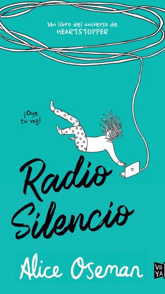 Radio silencio- Alice Oseman