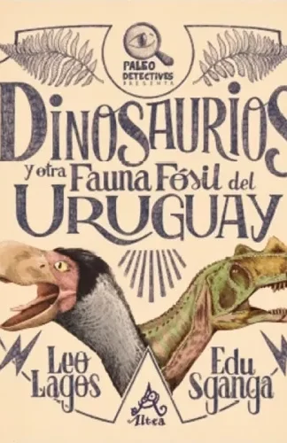 Dinosaurios y otra fauna fósil del Uruguay