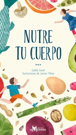 Nutre tu cuerpo