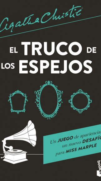 El truco de los espejos Agatha Christie