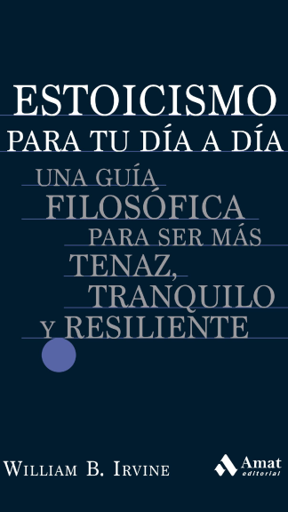 Estoicismo para tu día a día