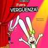 ¡Fuera vergüenza!
