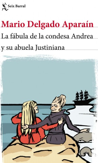 La fábula de la condesa Andrea y su abuela Justiniana