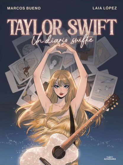 Taylor Swift. Un diario siwftie