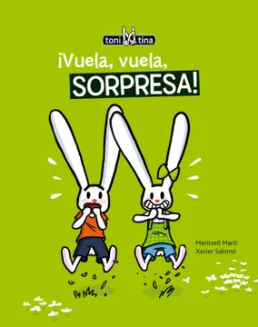¡Vuela, vuela, sorpresa!