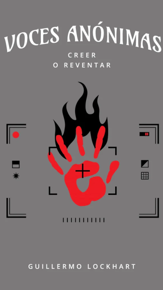 Voces Anónimas - Creer o reventar N°10