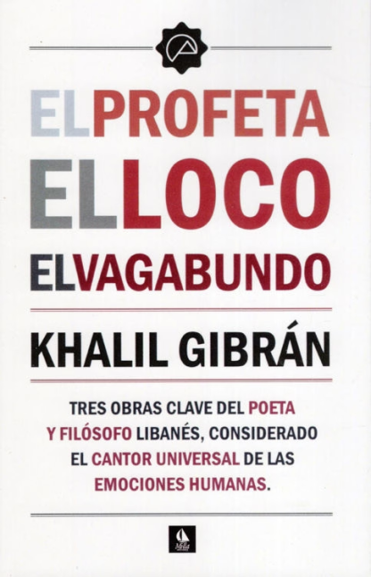 El profeta, el loco, el vagabundo