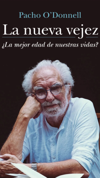 La nueva vejez ¿la mejor edad de nuestras vidas?