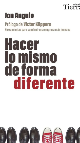 Hacer lo mismo de forma diferente