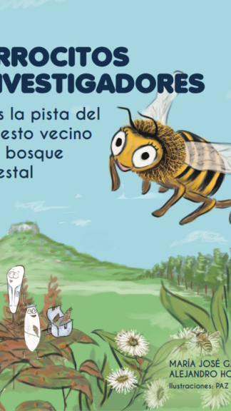 Los arrocitos investigadores, tras la pista del molesto vecino del bosque forestal