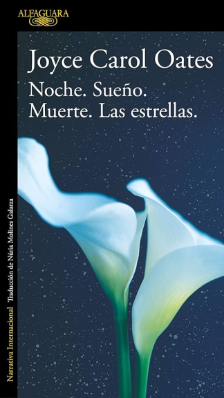 Noche. Sueño. Muerte. Las estrellas