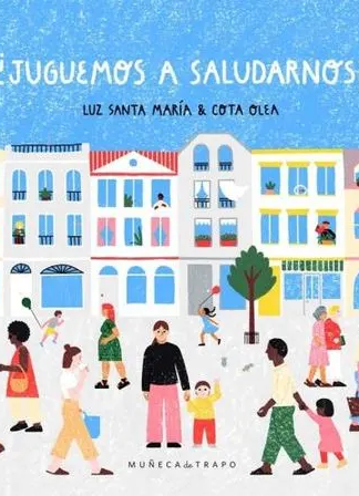 ¿Juguemos a saludarnos?
