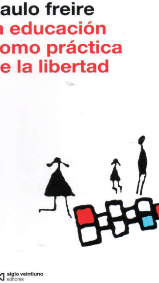 La educación como práctica de la libertad