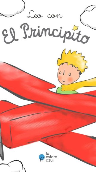 Leo con el principito- Antoine de Saint-Exupéry