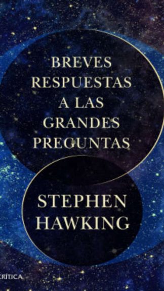 Breves respuestas a las grandes preguntas- Tapa dura -Stephen Hawking