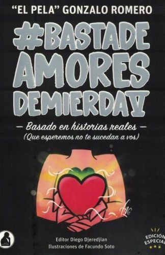 #Basta de Amores de Mierda V- Gonzalo Romero