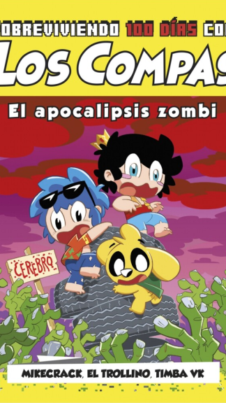 Los compas - El apocalipsis zombi