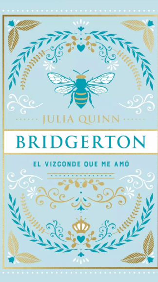 Saga Bridgerton 2 El Vizconde que me amó (Edición especial)