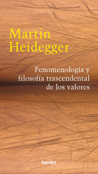Fenomenología y filosofía trascendental de los valores