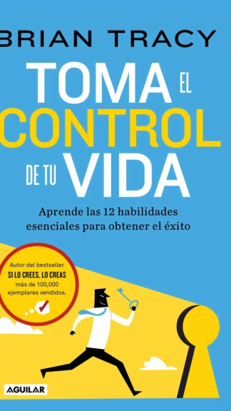 Toma el control de tu vida