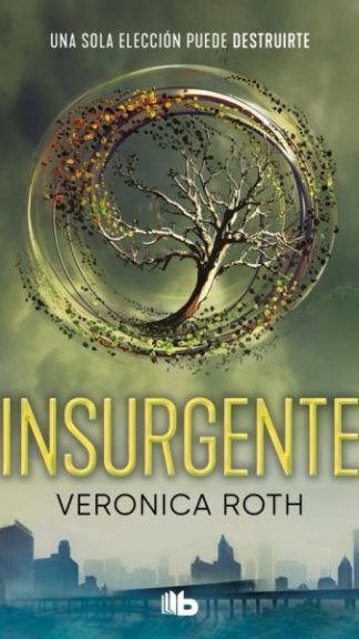 Insurgente- Saga Divergente