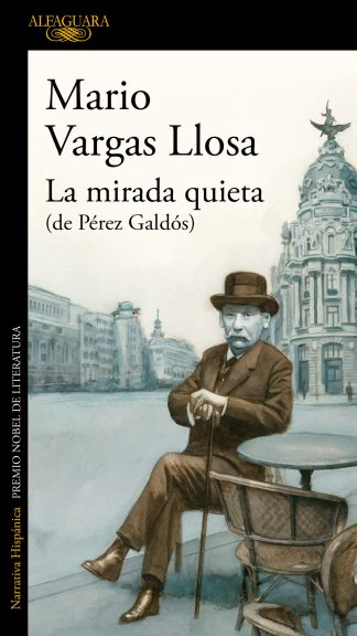 La mirada quieta (de Pérez Galdós)