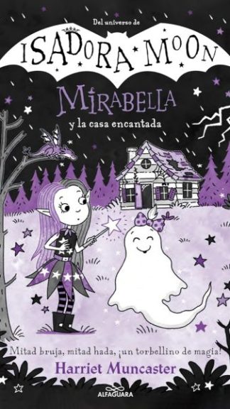 Isadora Moon, Mirabella 9 y la casa encantada