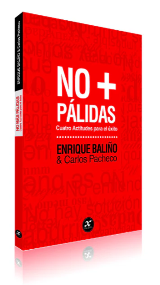 No + pálidas. Cuatro actitudes para el éxito