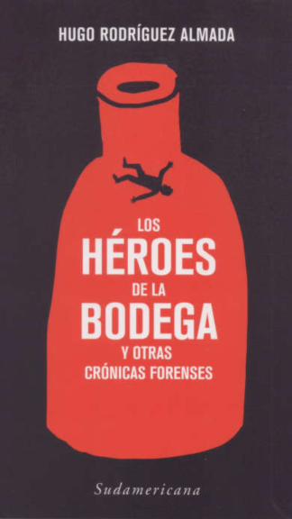Los héroes de la bodega