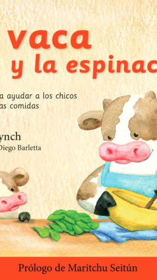 La vaca y la espinaca