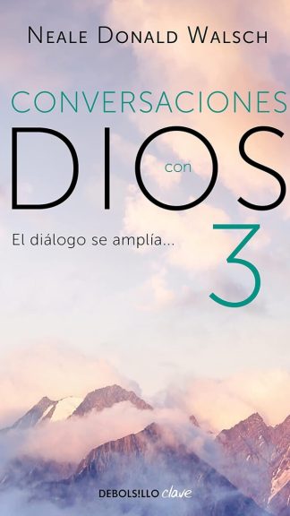 Conversaciones con Dios 3
