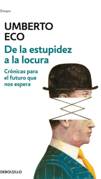 De la estupidez a la locura