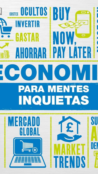 Economía para mentes inquietas