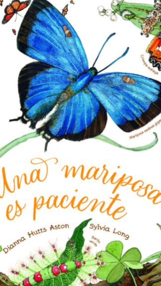 Una mariposa es paciente
