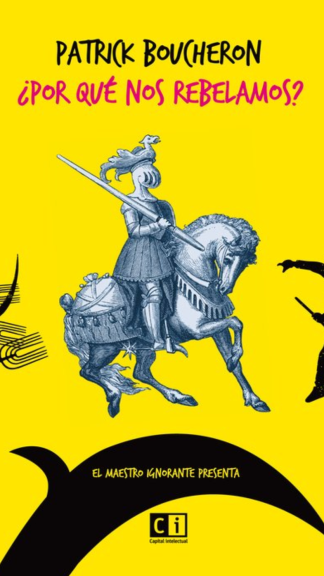 ¿Por qué nos rebelamos?