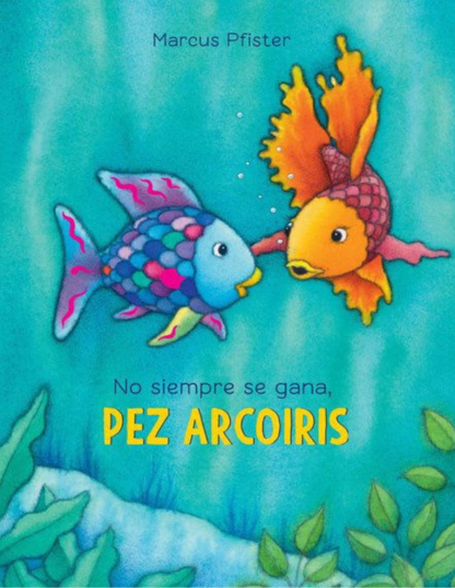 No siempre se gana, pez arcoíris