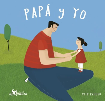 Papá y yo