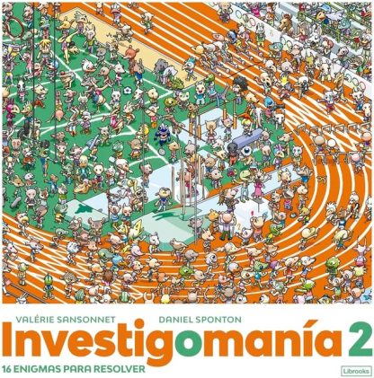 Investigomanía 2: 16 enigmas para resolver