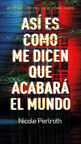Así es como me dicen que acabará el mundo