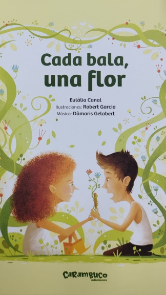 Cada bala, una flor
