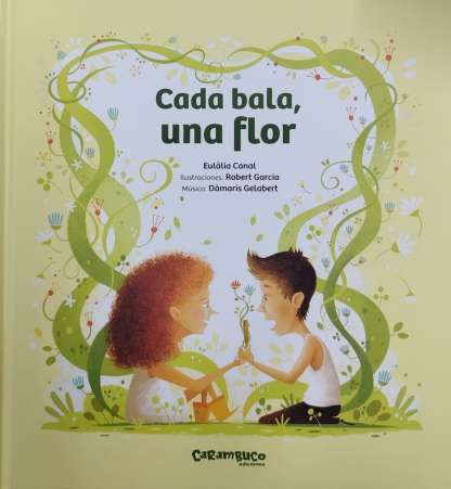 Cada bala, una flor
