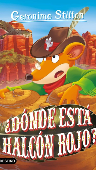 ¿Dónde está Halcón Rojo?- Geronimo Stilton