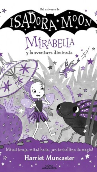 Isadora Moon, Mirabella 11 y la aventura diminuta